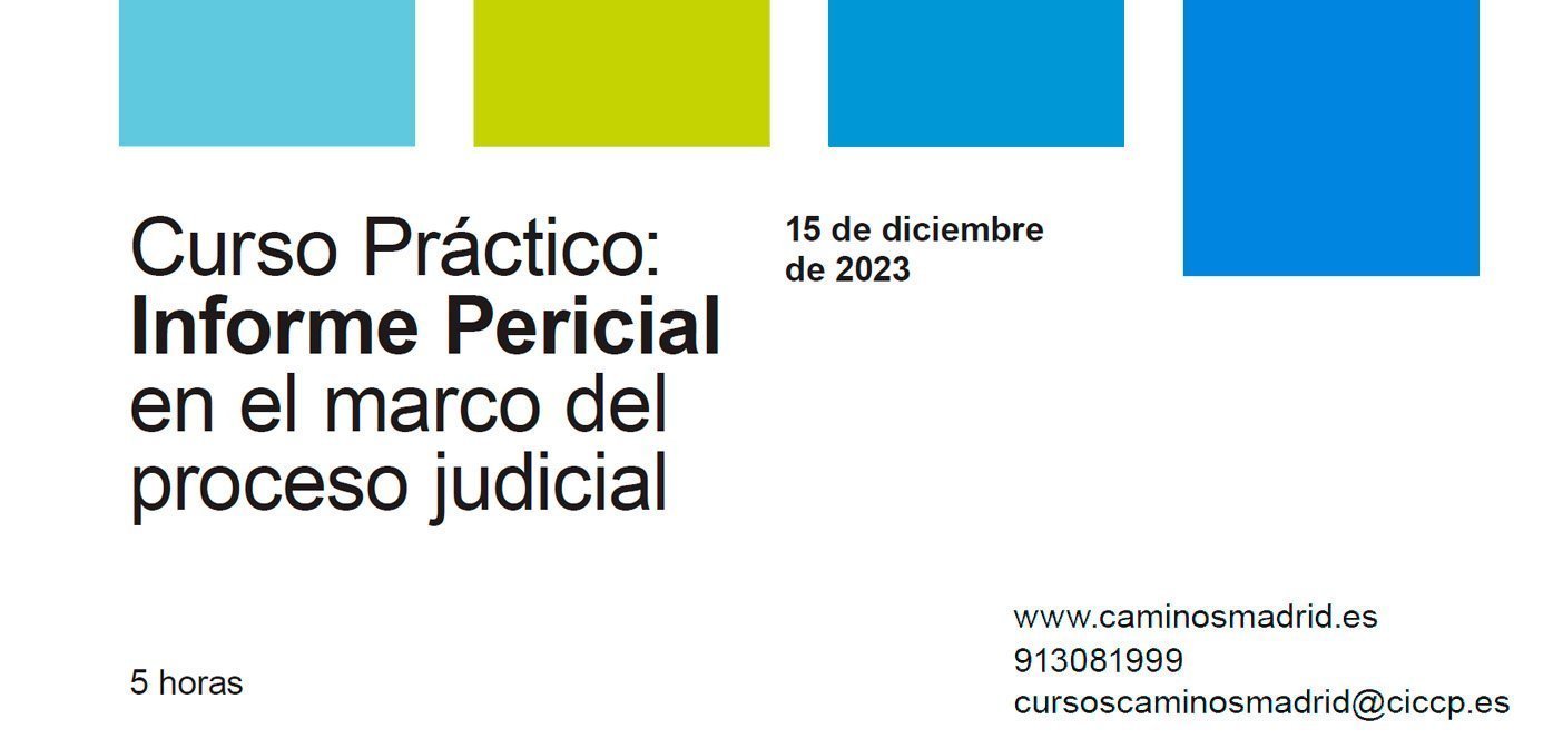 Curso Práctico: Informe Pericial en el marco del proceso judicial