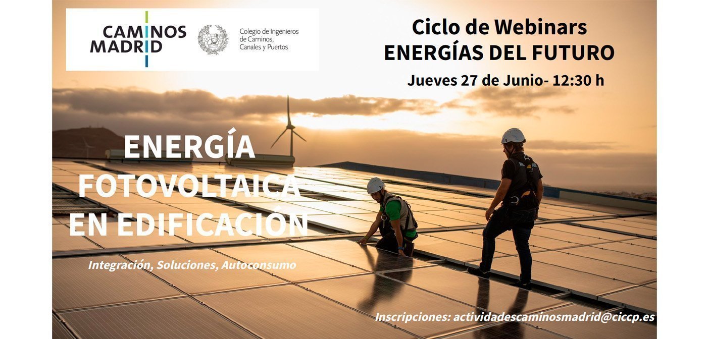 Ciclo de Webinars Energías del Futuro: Energía Fotovoltaica en Edificación