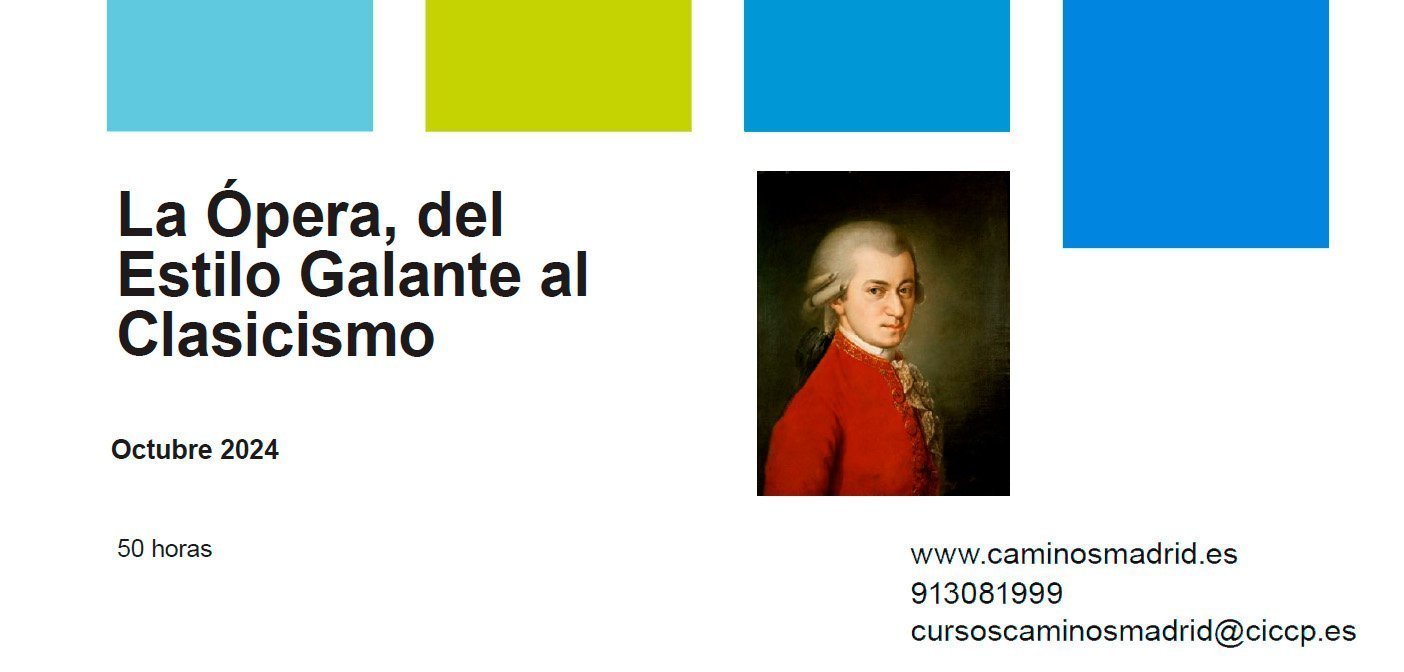 La Ópera, del Estilo Galante al Clasicismo