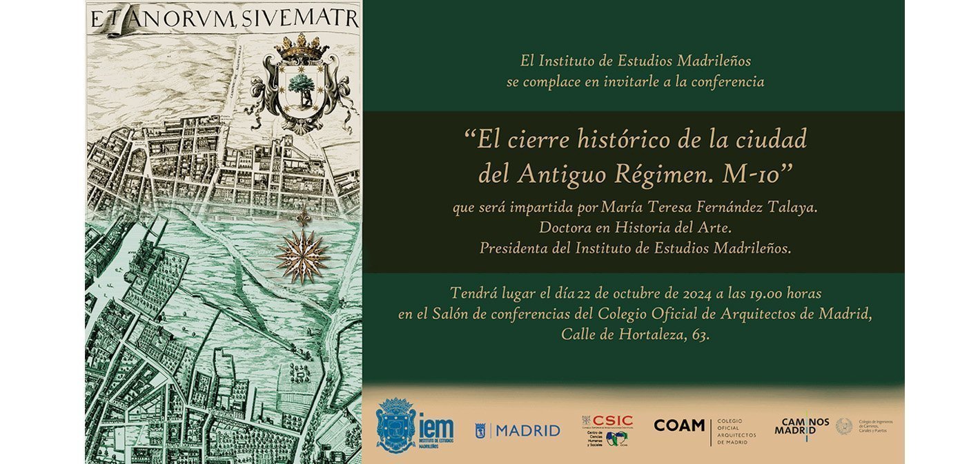 Conferencia «El cierre histórico de la ciudad del Antiguo Régimen. M-10»