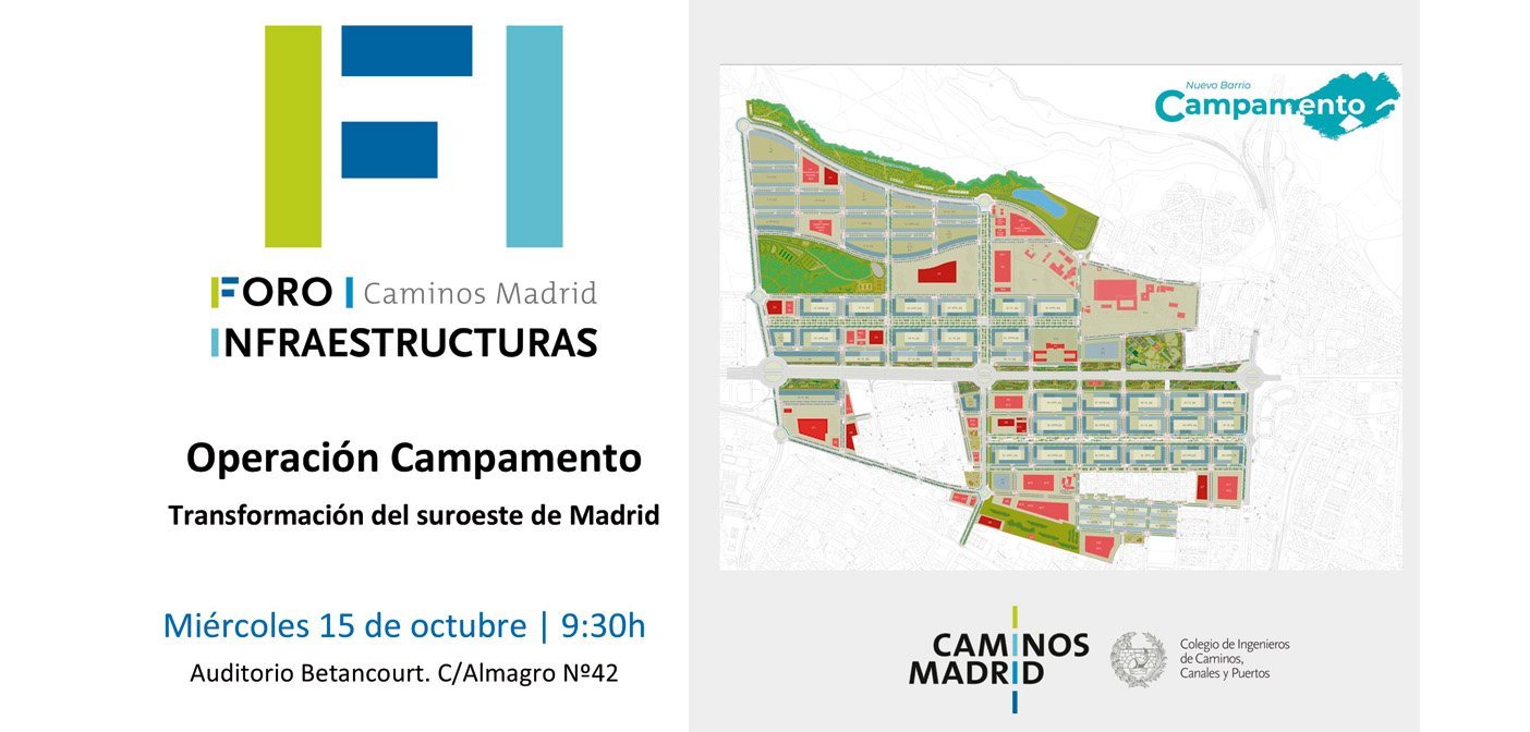 Foro Infraestructuras. Operación Campamento