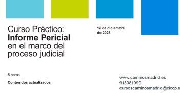 Curso Práctico:  Informe Pericial  en el marco del  proceso judicial