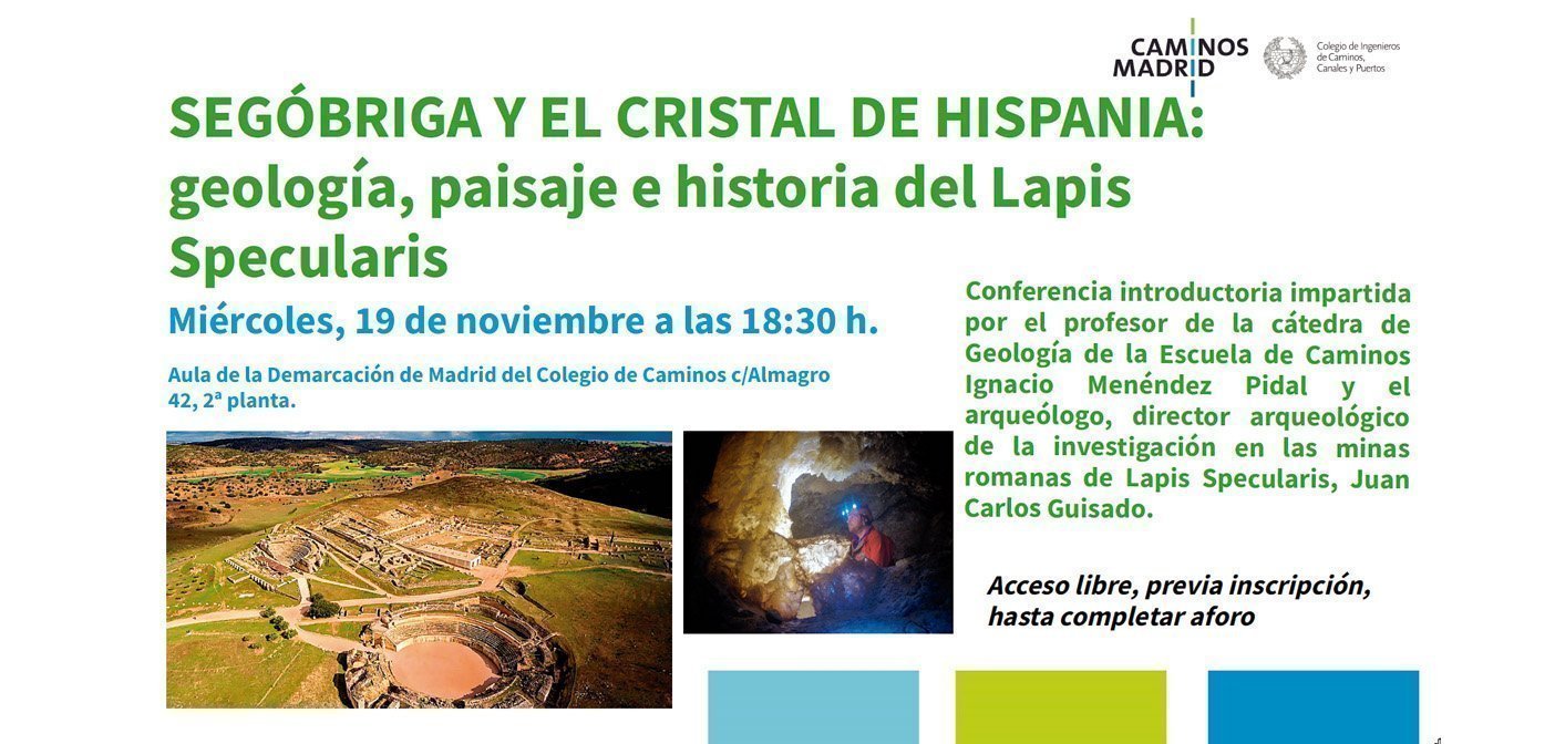 Conferencia SEGÓBRIGA Y EL CRISTAL DE HISPANIA: geología, paisaje e historia del Lapis Specularis