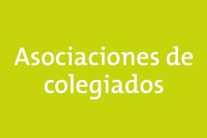 Asociaciones de colegiados